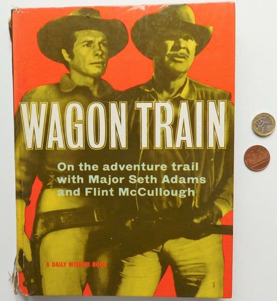 Wagon Train Annual 1959 TV cowboys Seth Adams Flint McCullough childrens book